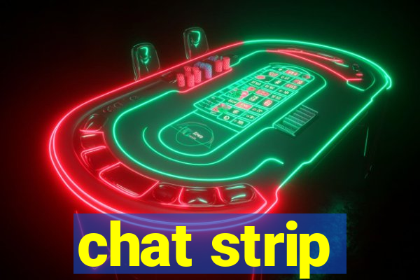 chat strip